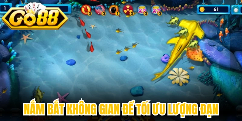 Nắm bắt không gian để tối ưu lượng đạn