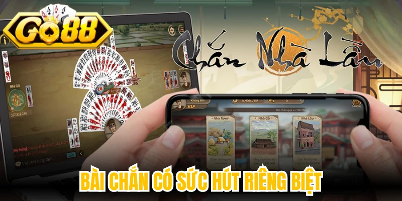 Bài Chắn có sức hút riêng biệt