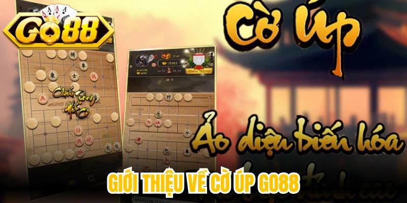 Giới thiệu về Cờ úp Go88