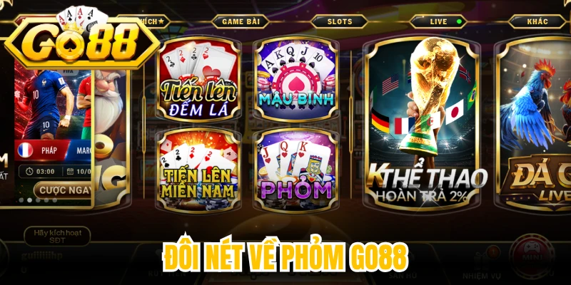 Đôi nét về Phỏm Go88