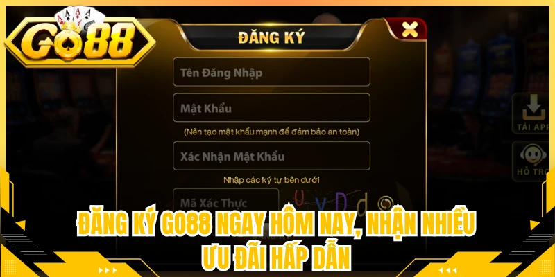 Đăng Ký Go88 Ngay Hôm Nay, Nhận Nhiều Ưu Đãi Hấp Dẫn
