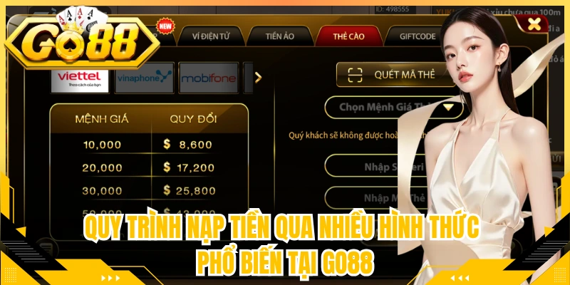 Quy trình nạp tiền qua nhiều hình thức phổ biến tại Go88