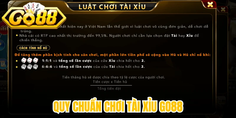 Quy chuẩn chơi tài xỉu Go88
