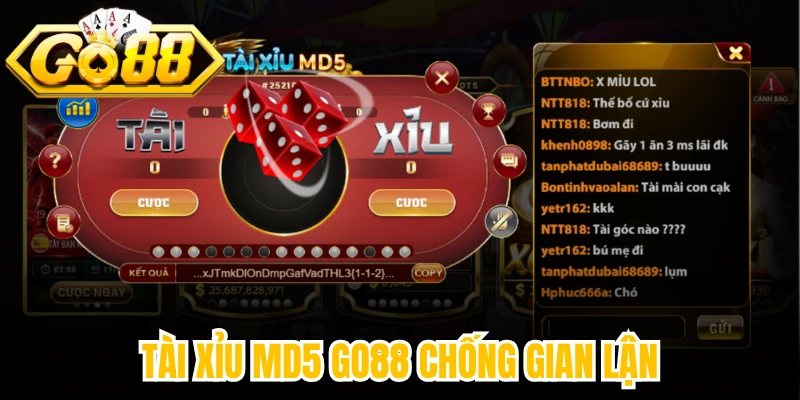 Tài xỉu MD5 Go88 chống gian lận