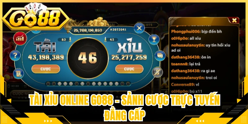 Tài Xỉu Online Go88 - Sảnh Cược Trực Tuyến Đẳng Cấp