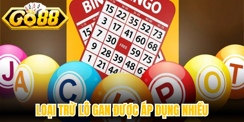 Loại trừ lô gan được áp dụng nhiều