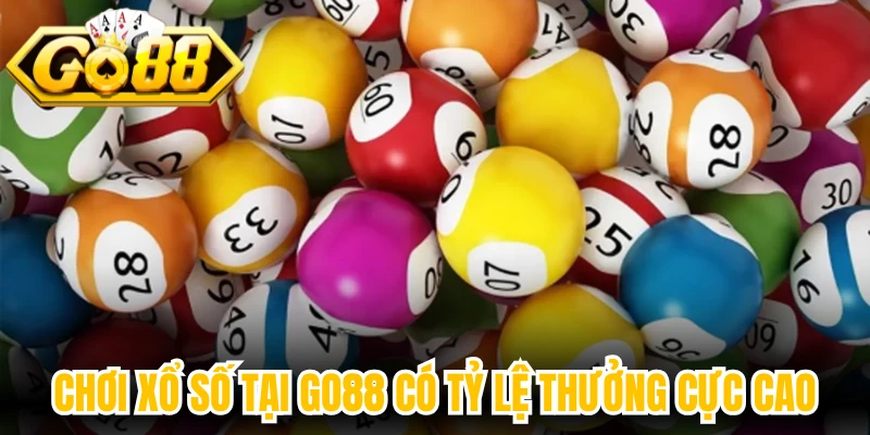 Chơi xổ số tại Go88 có tỷ lệ thưởng cực cao